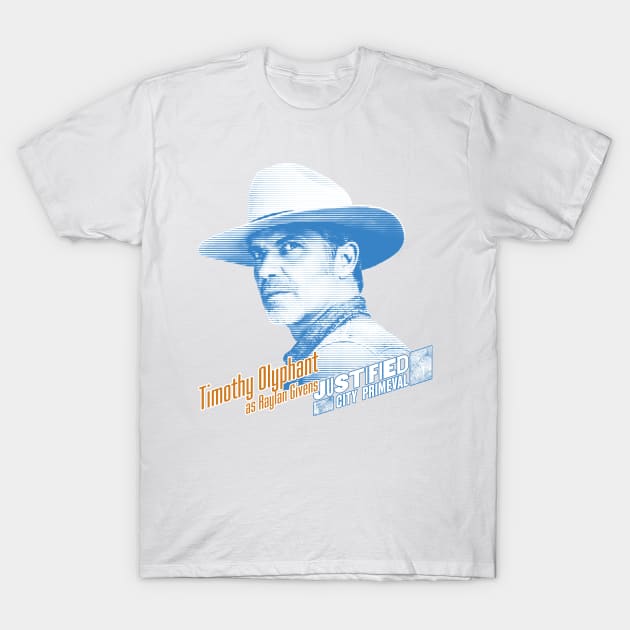 Justified: City Primeval Timothy Olyphant as Raylan Givens T-Shirt by ironpalette